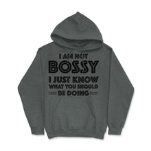 Load image into Gallery viewer, Funny I&#39;m Not Bossy I Just Know What You Should Be Doing Gag Product - Dark Grey Heather
