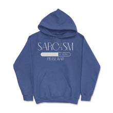 Load image into Gallery viewer, Funny Sarcasm Loading Please Wait Humorous Sarcastic Product (Front - Royal Blue
