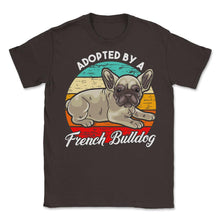 Load image into Gallery viewer, French Bulldog Adopted By A French Bulldog Frenchie Design (Front - Brown
