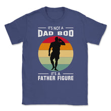 Load image into Gallery viewer, It&#39;s Not A Dad Bod Is A Father Figure Graphic (Front Print) Unisex - Purple
