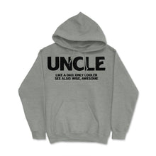 Load image into Gallery viewer, Funny Uncle Definition Like Dad Only Cooler Best Uncle Ever Graphic ( - Grey Heather
