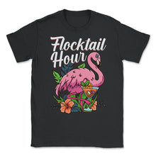 Load image into Gallery viewer, Flamingo Flocktail Hour Funny Flamingo Lover Pun Design (Front Print) - Black
