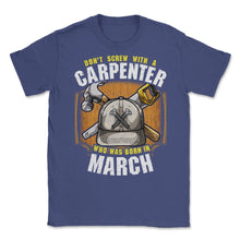 Load image into Gallery viewer, Don&#39;t Screw With A Carpenter Who Was Born In March Print (Front Print - Purple
