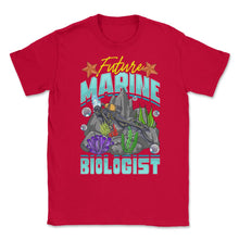 Load image into Gallery viewer, Future Marine Biologist Scientist Or Biologists Graphic (Front Print) - Red
