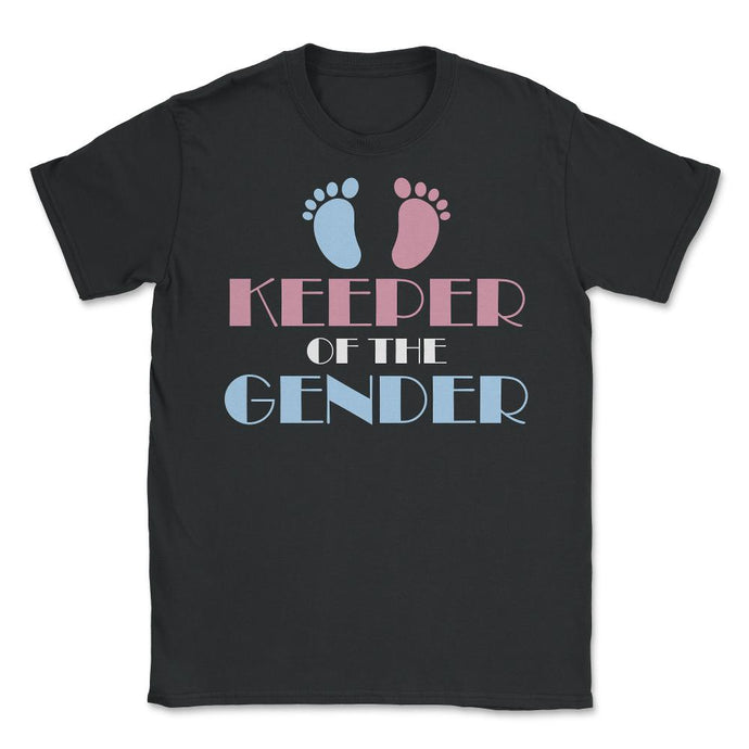 Funny Gender Reveal Party Keeper Of The Gender Baby Graphic (Front - Black