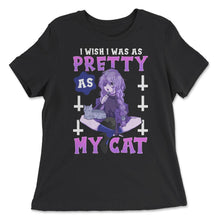 Load image into Gallery viewer, Kawaii Pastel Goth Anime I Wish I Was As Pretty As My Cat Design ( - Women&#39;s Relaxed Tee - Black
