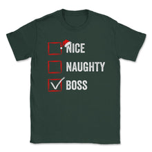 Load image into Gallery viewer, Nice Naughty Boss Funny Christmas List For Santa Claus Design (Front - Forest Green
