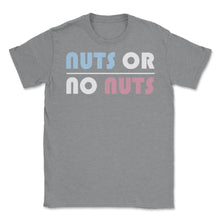 Load image into Gallery viewer, Funny Nuts Or No Nuts Boy Or Girl Baby Gender Reveal Humor Print ( - Grey Heather
