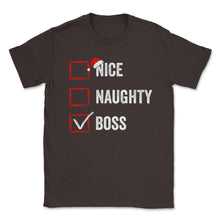 Load image into Gallery viewer, Nice Naughty Boss Funny Christmas List For Santa Claus Design (Front - Brown
