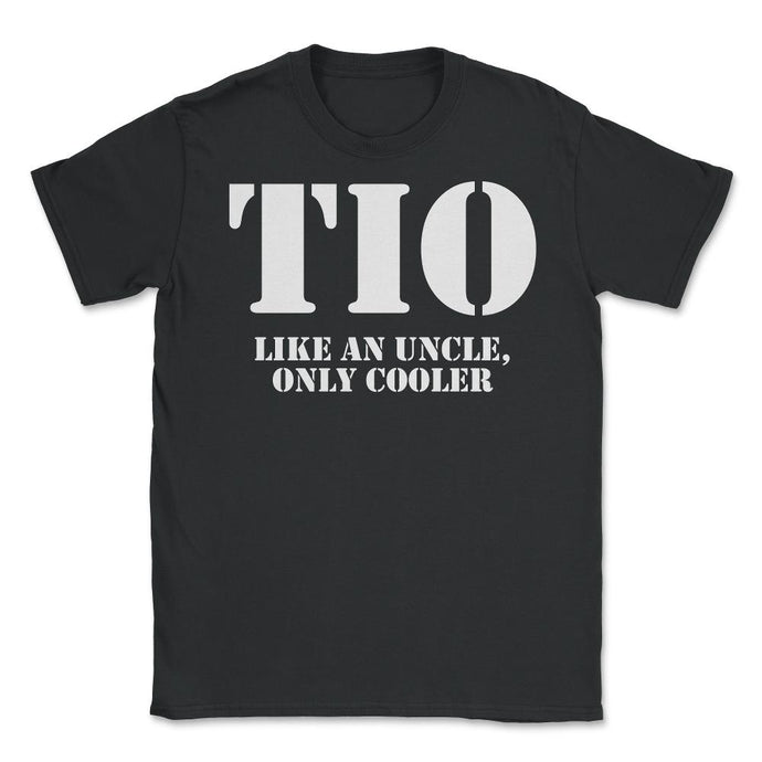 Funny Tio Definition Like An Uncle Only Cooler Appreciation Design ( - Black