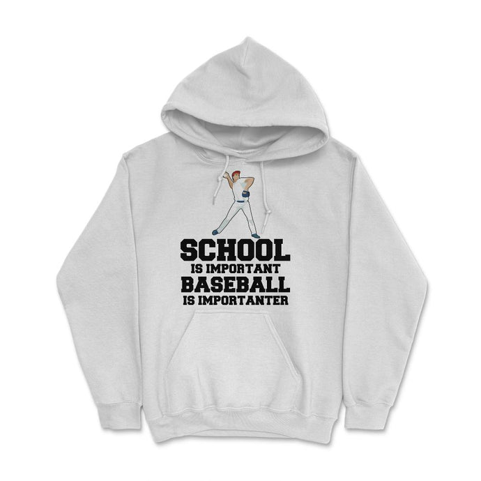 Funny Baseball Gag School Is Important Baseball Importanter Graphic ( - White