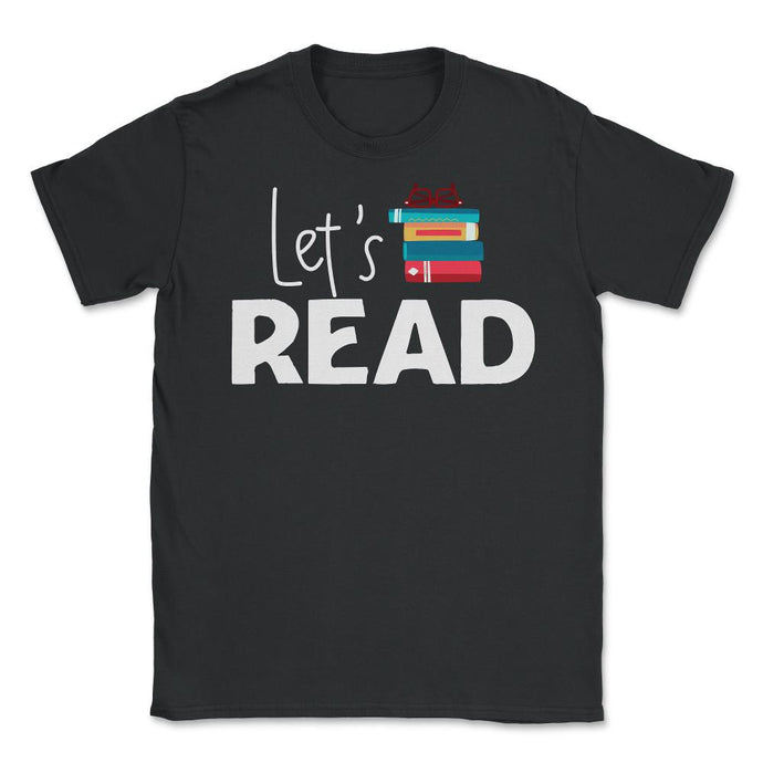 Funny Let's Read Books Reading Lover Bookworm Librarian Product ( - Black
