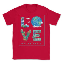 Load image into Gallery viewer, Love My Planet Earth Planet Day Environmental Awareness Product ( - Red
