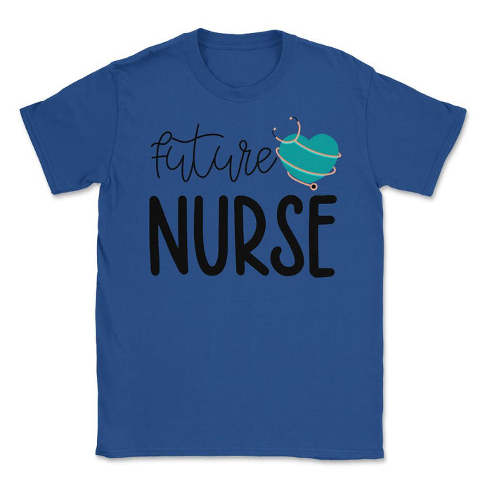 Funny Future Nurse Nursing Student Stethoscope Heart Graphic (Front - Royal Blue