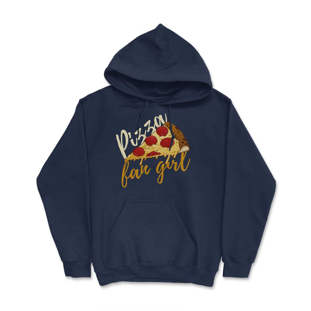 Pizza Fangirl Funny Pizza Humor Gift Print (Front Print) Hoodie - Navy