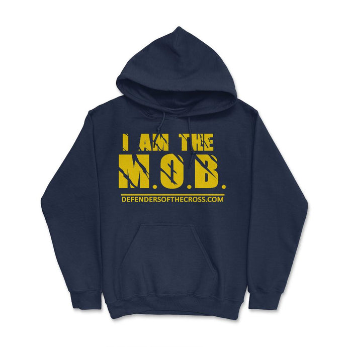 I AM The Mob Defenders Of The Cross T-Shirt (Front Print) Hoodie - Navy