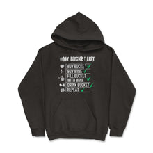 Load image into Gallery viewer, #My Bucket List Wine Funny Design Gift Design (Front Print) - Hoodie - Black
