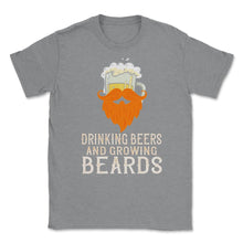 Load image into Gallery viewer, Drinking Beers And Growing Beards Funny Gift Graphic (Front Print) - Grey Heather
