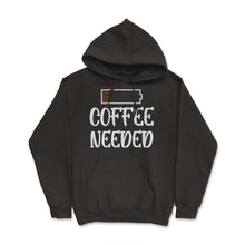 Load image into Gallery viewer, Funny Coffee Needed Low Battery Coffee Beans Humor Design (Front - Hoodie - Black
