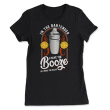 Load image into Gallery viewer, I’m The Bartender I Have The Booze So I Make The Rules Funny Graphic - Women&#39;s Tee - Black
