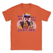 Load image into Gallery viewer, Gender Fluidity Not He Not She Just Me Pride Present Design (Front - Orange

