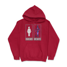 Load image into Gallery viewer, Your Wife My Wife Witch Funny Halloween Gift (Front Print) Hoodie - Red
