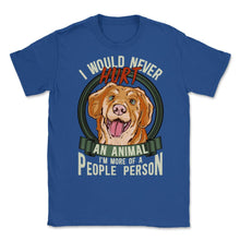 Load image into Gallery viewer, I Would Never Hurt An Animal Hilarious Sarcastic Meme Graphic (Front - Royal Blue
