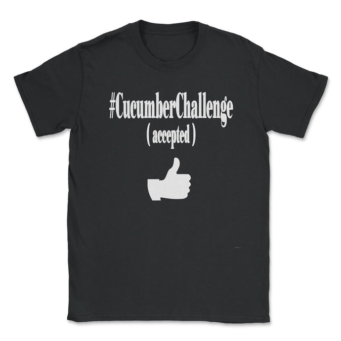 #CucumberChallenge - Thumbs Up Cucumber Challenge Accepted Shirt ( - Black
