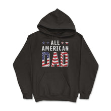 Load image into Gallery viewer, All American Dad Patriotic USA Flag Grunge Style Design (Front Print) - Hoodie - Black
