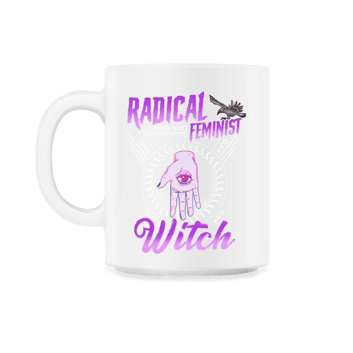 Radical Feminist Witch Halloween 11oz Mug - White