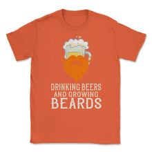 Load image into Gallery viewer, Drinking Beers And Growing Beards Funny Gift Graphic (Front Print) - Orange
