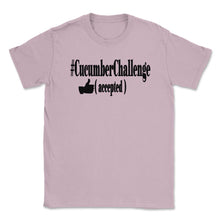 Load image into Gallery viewer, #CucumberChallenge - Cucumber Challenge Accepted Shirt 4 Lights ( - Light Pink
