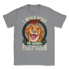 Load image into Gallery viewer, I Would Never Hurt An Animal Hilarious Sarcastic Meme Graphic (Front - Grey Heather
