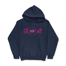 Load image into Gallery viewer, GRL PWR T-Shirt Feminist Shirt  (Front Print) Hoodie - Navy
