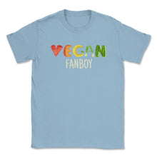 Load image into Gallery viewer, Vegan Fanboy Vegetable Lettering Cool Design Gift Design (Front Print - Light Blue
