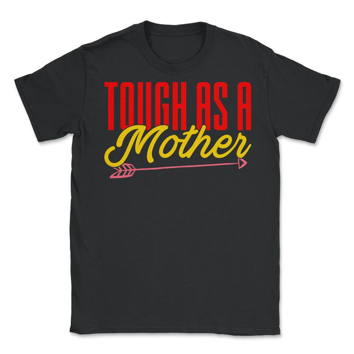 Tough As A Mother Women’s Funny Mother's Day Quote Product (Front - Black