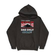 Load image into Gallery viewer, Anime Dad Like A Regular Dad Only Cooler For Anime Lovers Print ( - Hoodie - Black
