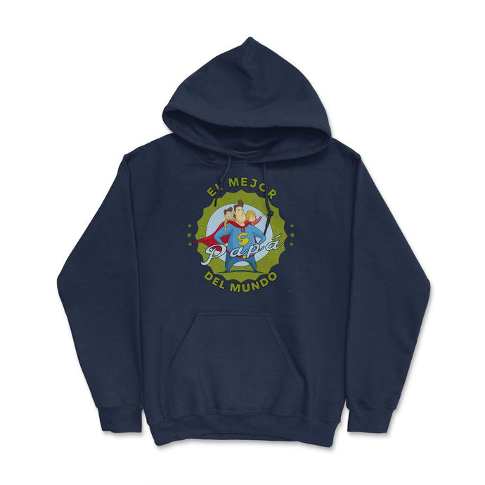 El Mejor Papa Del Mundo Best Father In The World (Front Print) Hoodie - Navy