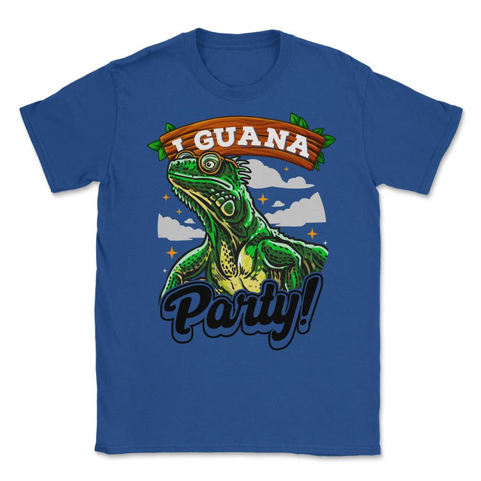 I Guana Party Funny Iguana Lizard Pun Design (Front Print) Unisex - Royal Blue