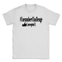 Load image into Gallery viewer, #CucumberChallenge - Cucumber Challenge Accepted Shirt 4 Lights ( - White

