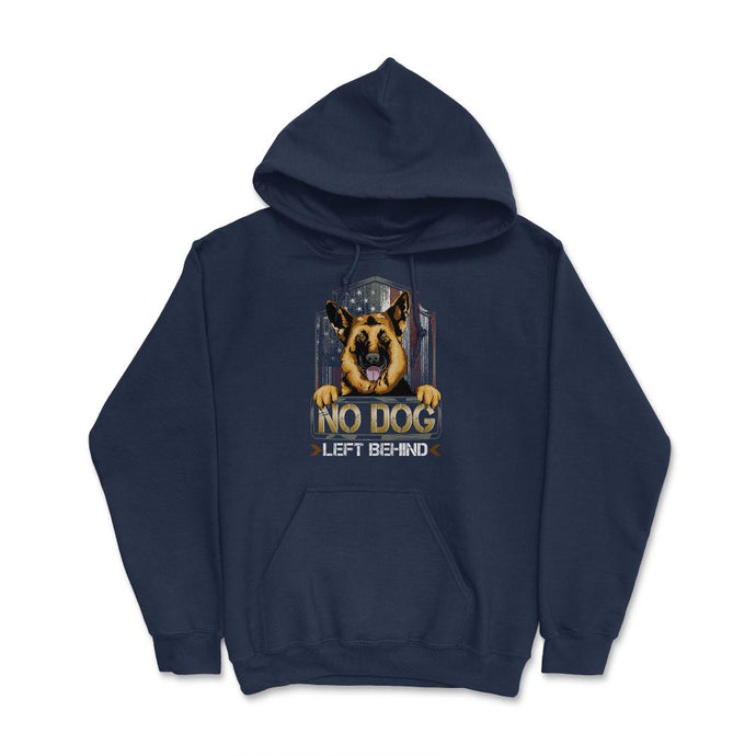 No Dog Left Behind Military Service Print (Front Print) Hoodie - Navy