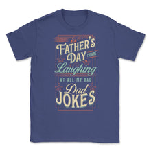 Load image into Gallery viewer, Father’s Day Means Laughing At All My Bad Dad Jokes Dads Print (Front - Purple
